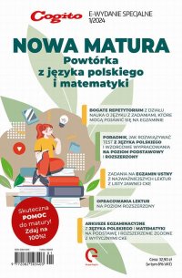 Cogito. E-wydanie specjalne. Nowa Matura Powtórka z języka polskiego i matematyki - Ola Siewko - eprasa