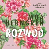 Rozwód - Moa Herngren - audiobook