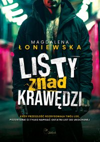 Listy znad krawędzi - Magdalena Łoniewska - ebook