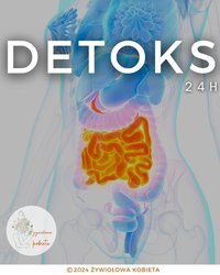 Detoks 24h - Żywiołowa Kobieta - ebook