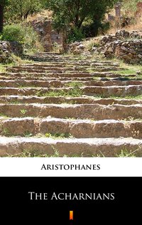 The Acharnians - Aristophanes - ebook