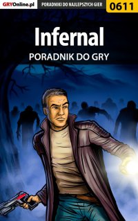 Infernal - poradnik do gry - Krystian Smoszna - ebook