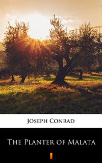 The Planter of Malata - Joseph Conrad - ebook