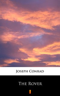The Rover - Joseph Conrad - ebook