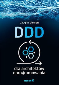 DDD dla architektów oprogramowania - Vaughn Vernon - ebook