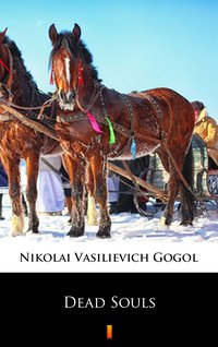 Dead Souls - Nikolai Vasilievich Gogol - ebook
