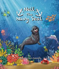 Neil the Navy Seal - Alissa Harrison-Naismith - ebook
