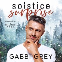 Solstice Surprise - Gabbi Grey - audiobook