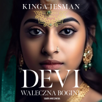Devi. Waleczna Bogini - Kinga Jesman - audiobook