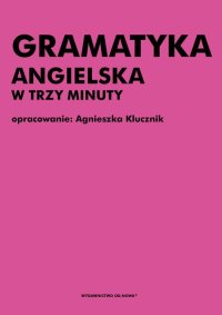 Gramatyka angielska w trzy minuty - Agnieszka Klucznik - ebook