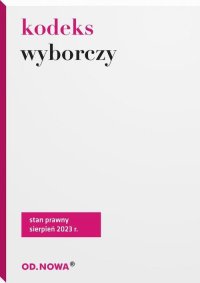 Kodeks Wyborczy - Agnieszka Kaszok - ebook