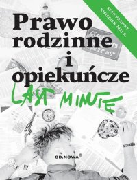 Last Minute. Prawo rodzinne i opiekuńcze - Anna Gólska - ebook