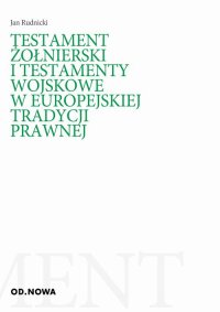 Testamenty żołnierskie - Jan Rudnicki - ebook