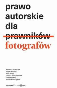 Prawo autorskie dla fotografów - Żaneta Lerche-Górecka - ebook
