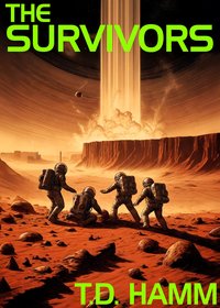 The Survivors - T.D. Hamm - ebook
