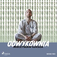 Odwykownia - Mieczysław Łuksza - audiobook