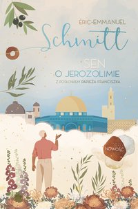 Sen o Jerozolimie - Eric-Emmanuel Schmitt - ebook