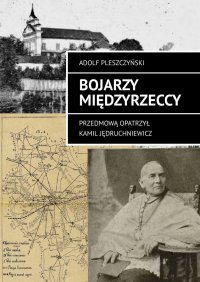 Bojarzy międzyrzeccy - Adolf Pleszczyński - ebook