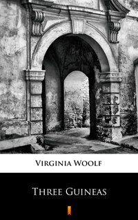 Three Guineas - Virginia Woolf - ebook