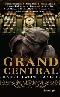 Grand Central. Historie o wojnie i miłości - Sarah Jio - ebook