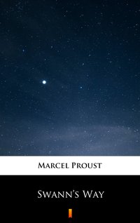 Swann’s Way - Marcel Proust - ebook