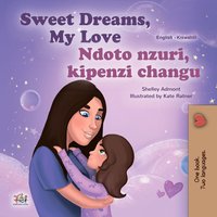 Sweet Dreams, My Love Ndoto nzuri, kipenzi changu - Shelley Admont - ebook