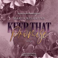 Keep That Promise - Marta Kulczyna - audiobook