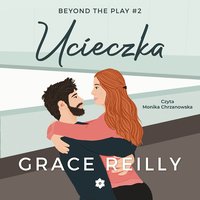 Ucieczka - Grace Reilly - audiobook