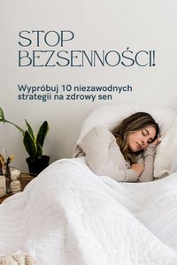 Stop bezsenności!. Wypróbuj 10 niezawodnych strategii na zdrowy sen - Doris Parsley - ebook