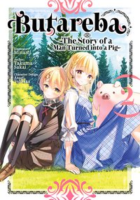 Butareba. The Story of a Man Turned into a Pig. Manga. Volume 2 - Takuma Sakai - ebook
