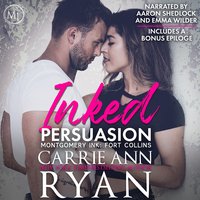 Inked Persuasion - Carrie Ann Ryan - audiobook