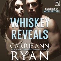 Whiskey Reveals - Carrie Ann Ryan - audiobook