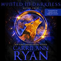 Hunted in Darkness - Carrie Ann Ryan - audiobook