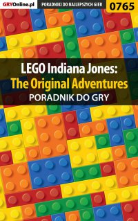 LEGO Indiana Jones: The Original Adventures - poradnik do gry - Marcin Łukański - ebook
