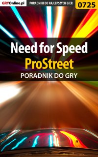 Need for Speed ProStreet - poradnik do gry - Maciej "Psycho Mantis" Stępnikowski - ebook