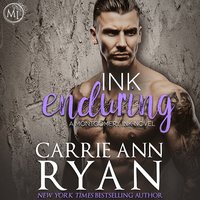 Ink Enduring - Carrie Ann Ryan - audiobook