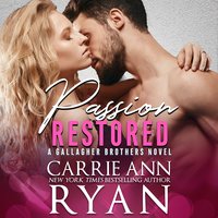 Passion Restored - Carrie Ann Ryan - audiobook