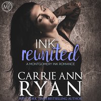 Ink Reunited - Carrie Ann Ryan - audiobook