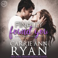 Finally Found You - Carrie Ann Ryan - audiobook