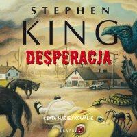 Desperacja - Stephen King - audiobook