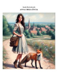 Anna i Beza Życia - Jacek Kowalczyk - ebook