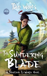 The Sundering Blade - Tao Wong - ebook