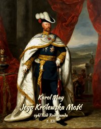 Jego Królewska Mość - Karol May - ebook