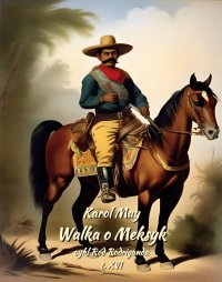 Walka o Meksyk - Karol May - ebook