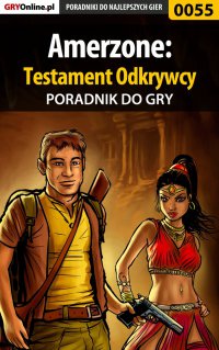 Amerzone: Testament Odkrywcy - poradnik do gry - Bolesław "Void" Wójtowicz - ebook