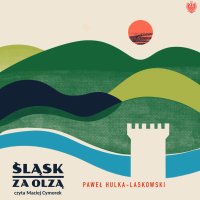 Śląsk za Olzą - Paweł Hulka - audiobook