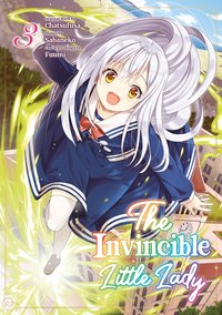 The Invincible Little Lady. Volume 3 - Chatsufusa - ebook