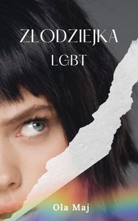 Złodziejka. LGBT - Ola Maj - ebook