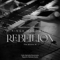 Rebellion - Kinga Macowicz - audiobook