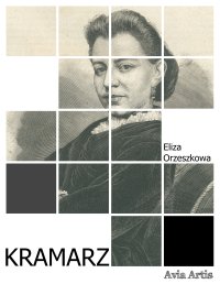 Kramarz - Eliza Orzeszkowa - ebook
